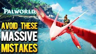 PALWORLD - Avoid these MASSIVE MISTAKES! | 25+ Best EARLY and Midgame Tips & Tricks