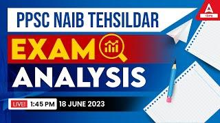 Naib Tehsildar Exam Analysis ( 18 June 2023 ) | PPSC Naib Tehsildar All Asked Question & Answers