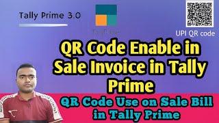 how to enable QR Code in Sale Invoice in Tally prime