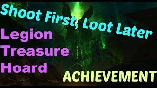 Where is Legion Treasure Hoard (Shoot First, Loot Later - Achievement) World of Warcraft