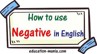 How to use Negative forms in English with examples