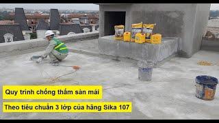 Quy trình chống thấm Sàn mái bằng Sikatop seal 107