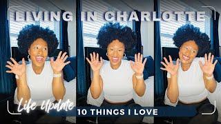 LIVING in Charlotte, North Carolina  1 Year Update