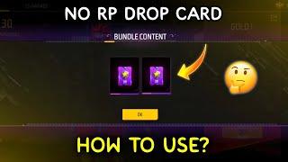 HOW TO USE NO RP DROP CARD? ONLY 000.1 PLAYER KNOW THIS 