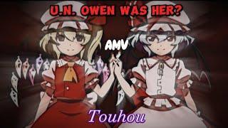 Touhou {AMV} U.N. Owen Was Her?