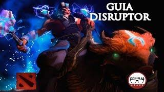 DOTA 2 - Guia DISRUPTOR - "Support - Iniciador" - ESPAÑOL - Viciuslab