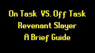 Are Revenants Worth Killing on Task?