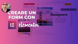 Elementor Form Tutorial - Come creare un form su WordPress [ita]