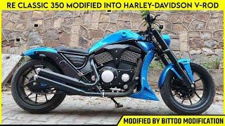 Royal Enfield Classic 350 Modified Into Harley-Davidson V-Rod Look like | Custom-built Classic 350