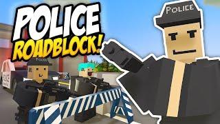 POLICE ROADBLOCK GETS OUT OF HAND - Unturned Police Roleplay!