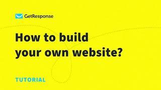 How to Build a Free Forever Website in 30 minutes  GetResponse Website Builder tutorial