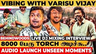 VARISU Audio Launch-ல VIJAY VIBE ஏத்தி விட்டது நாங்க தான் DJ Gowtham & ArjunLIVE MIXING Thalapathy