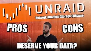 The Pros and Cons of UnRAID - Should You Use It?
