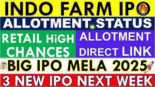 INDO FARM IPO ALLOTMENT STATUS • DIRECT LINK HOW TO CHECK? & REFUND • UPCOMING IPO 2025 IN INDIA 