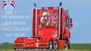 ets 2 THE MAKING OF THE WEEDA PABLO ESCOBAR DAF XF 530 ,SCHMITZ TRAILER , D.T.M SKINMODS