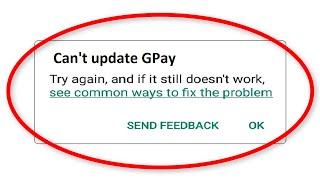 How To Fix Can't Update Gpay Error On Playstore - Fix Cannot Update Google Pay Error - Android & Ios