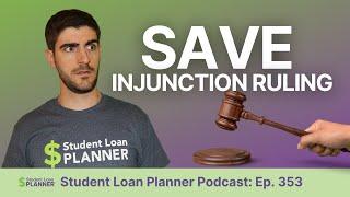 New SAVE Plan Lawsuit Injunction Ruling