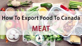 Meat | How To Export Food To Canada