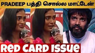 Poornima 1st Interview About Pradeep "Red Card Issue" | Maya | Kamal Hasan