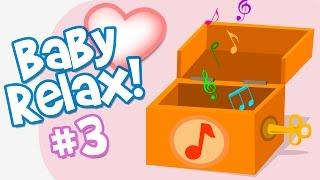 Música relajante para bebes #3 - Baby relaxing music - Música relaxante para bebês