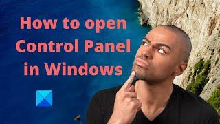 How to open Control Panel in Windows