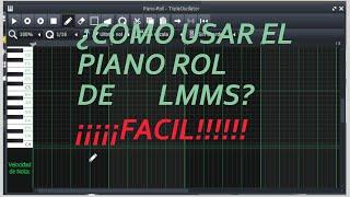 como USAR el PIANO ROL en LMMS  (DAW)-CURSO de PRODUCCION MUSICAL LMMS  -BMPML 2020