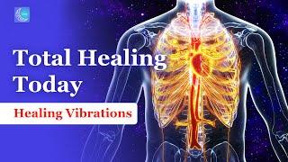 Receive Total HEALING AND CLEANSING Today | Complete Body Healing & Strength #healingvibrations