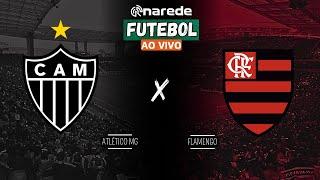 ATLÉTICO MG X FLAMENGO AO VIVO - FINAL DA COPA DO BRASIL 2024 AO VIVO - COM IMAGENS DA ARENA MRV