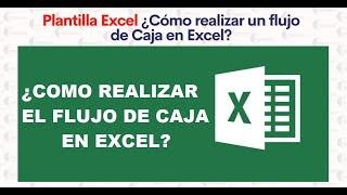 ¿Cómo realizar un flujo de Caja Proyectado en Excel 2024?|Paso a paso