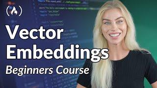 Vector Embeddings Tutorial – Code Your Own AI Assistant with GPT-4 API + LangChain + NLP