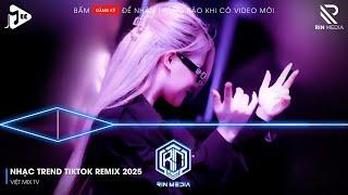 NONSTOP 2025 MIXTAPE | NHẠC TRẺ REMIX 2025 HAY NHẤT HIỆN NAY | NONSTOP 2025 VINAHOUSE BASS CỰC MẠNH