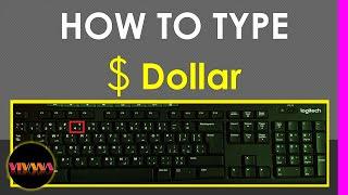 How to type $ Dollar Sign Currency Symbol Part 2