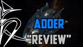 Adder "Review" [Elite dangerous]