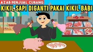 AZAB PENJUAL KIKIL SAPI DIGANTI PAKAI KIKIL BABI! BILANGNYA HALAL TERNYATA HARAM! | SINETRON AZAB