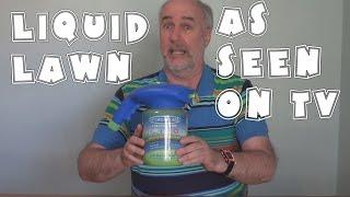 Liquid Lawn Review- As Seen On TV