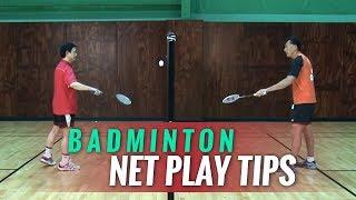 Badminton Tips - Net Play - Coach Andy Chong