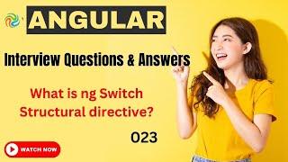 What is ng Switch Structural directive Angular 023