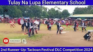 TULAY NA LUPA ES I 2nd Runner-Up Performance I TACBOAN FESTIVAL DLC COMPETITION 2024