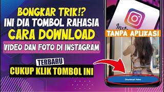 Bongkar Trik‼️ Cara Download Video di Instagram Terbaru 2023 Tanpa Aplikasi, Hanya sekali Klik