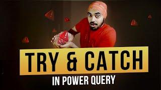 Try and Catch in Power Query | Smarter way to work with errors in Power Query️