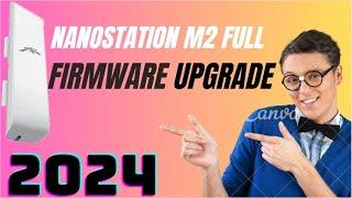 nanostation m2 firmware upgrade 2024 hindi