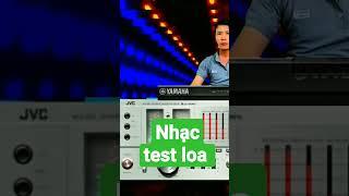 nhạc test loa remix cải lương