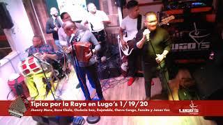 Tipico por la Raya en Lugo's 1.19.20 set 2