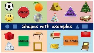 Shapes, Shapes with Examples, Shapes Name, Shapes Song, Shapes For Kids, Learn Shapes, Shapes Pics.