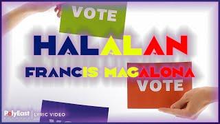 Francis Magalona - Halalan (Lyric Video)