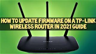 TP LINK Firmware Upgrade 2021 Easy Guide
