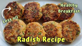 Tasty Recipe with RADISH | Radish Pancakes | Radish Fritters | Sauté