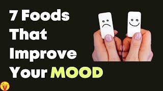 7 Foods That Improve Your Mood | VisitJoy