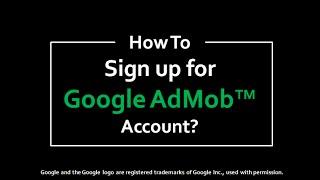 How to Sign Up for a Google AdMob Account