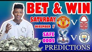 Football Prediction Today 07-12-2024 |  Betting tips Today | Safe investments